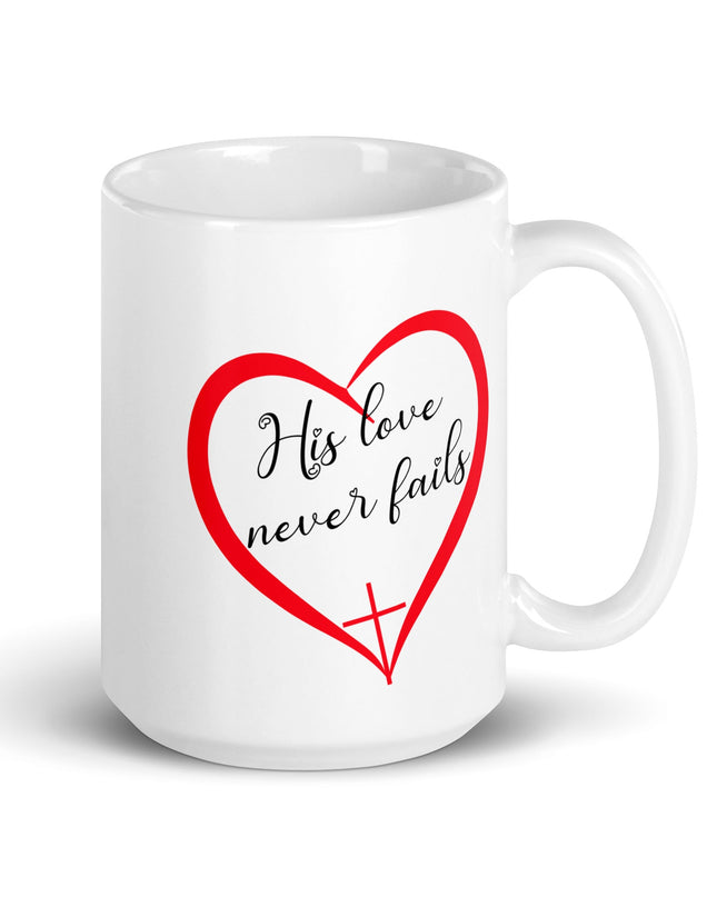 "Faithful Heart 15 oz. Ceramic Mug – 'His Love Never Fails' Design with Cross - Heart Symbol" - TEXT OF TRUTH6219308_4830