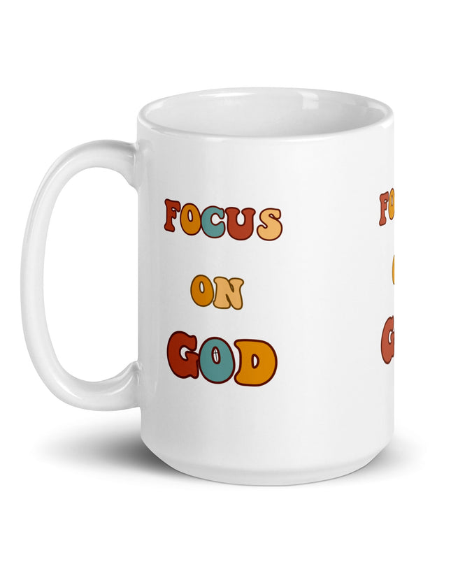 "Focus on God 15 oz. Ceramic Mug - Bold Inspirational Drinkware, Microwave and Dishwasher Safe" - TEXT OF TRUTH2817321_4830