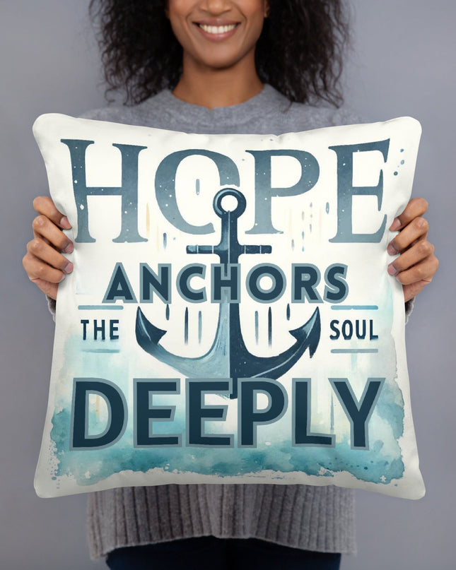 Hope Anchors the Soul Inspirational Pillow - TEXT OF TRUTH ™6576757_4532