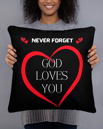 Never Forget God Loves You Inspirational Pillow - TEXT OF TRUTH ™1829574_4532