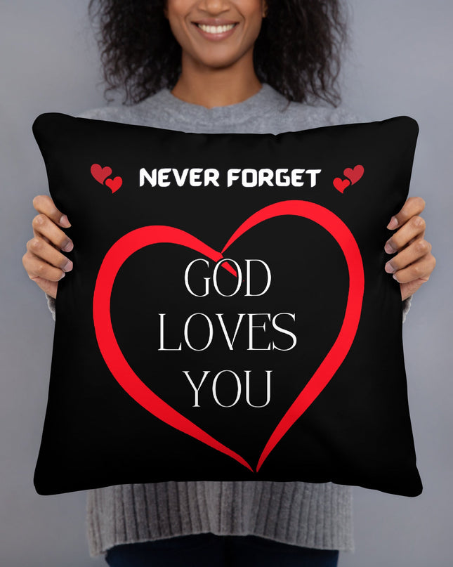 Never Forget God Loves You Inspirational Pillow - TEXT OF TRUTH ™1829574_4532