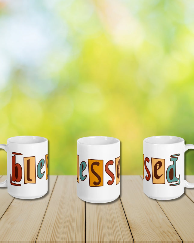 "Vibrant 'BLESSED' Motif 15 oz. Ceramic Mug – Microwave and Dishwasher Safe" - TEXT OF TRUTH4236385_4830