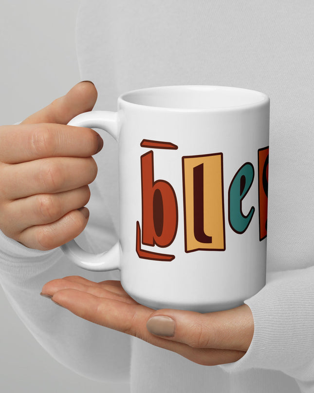 "Vibrant 'BLESSED' Motif 15 oz. Ceramic Mug – Microwave and Dishwasher Safe" - TEXT OF TRUTH4236385_4830